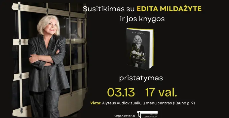 Susitikimas su Edita Mildažyte ir jos autobiografinės knygos „Pelynų medus. Mano istorija“ pristatymas