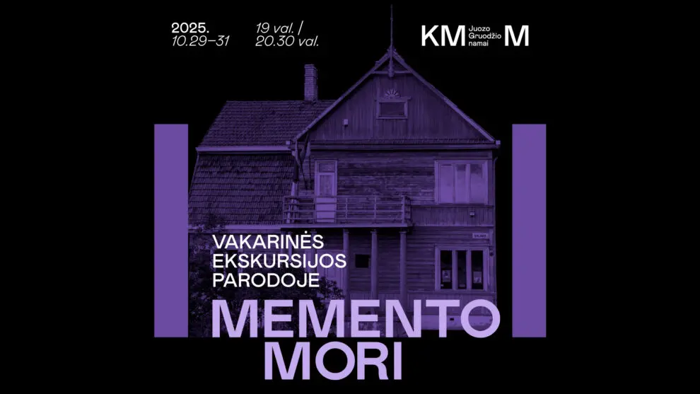 Kauno miesto muziejuje – mirčiai skirta paroda „Memento mori“ ir vakarinės ekskursijos
