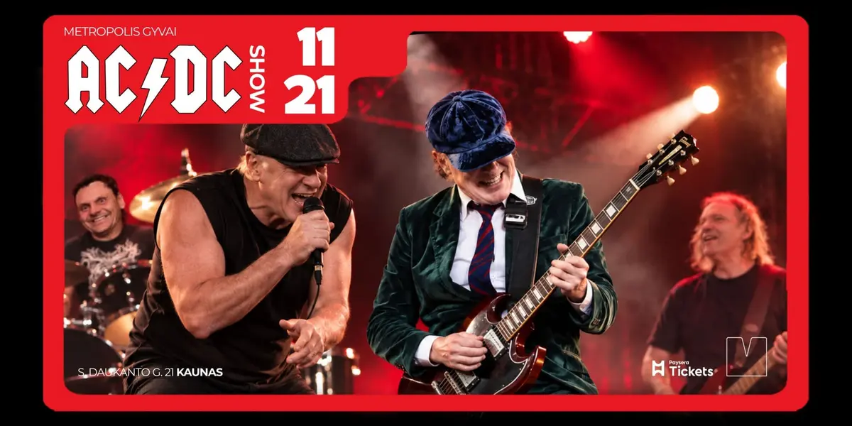 Ac/dc show | metropolis gyvai | 2026 lapkričio 21 d.