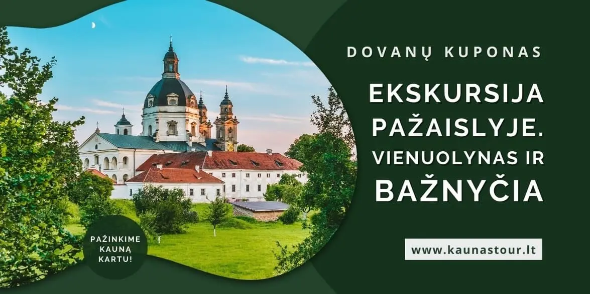 Dovanų kuponas - privati ekskursija Pažaislio vienuolyne