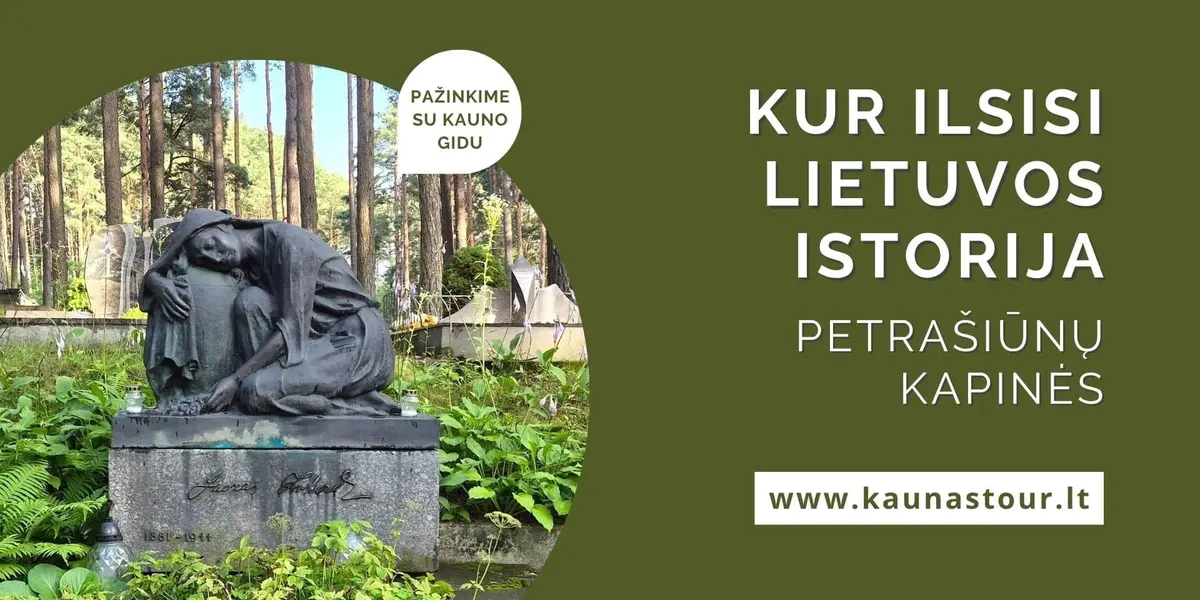 Kur ilsisi Lietuvos istorija. Petrašiūnų kapinės. Ekskursija