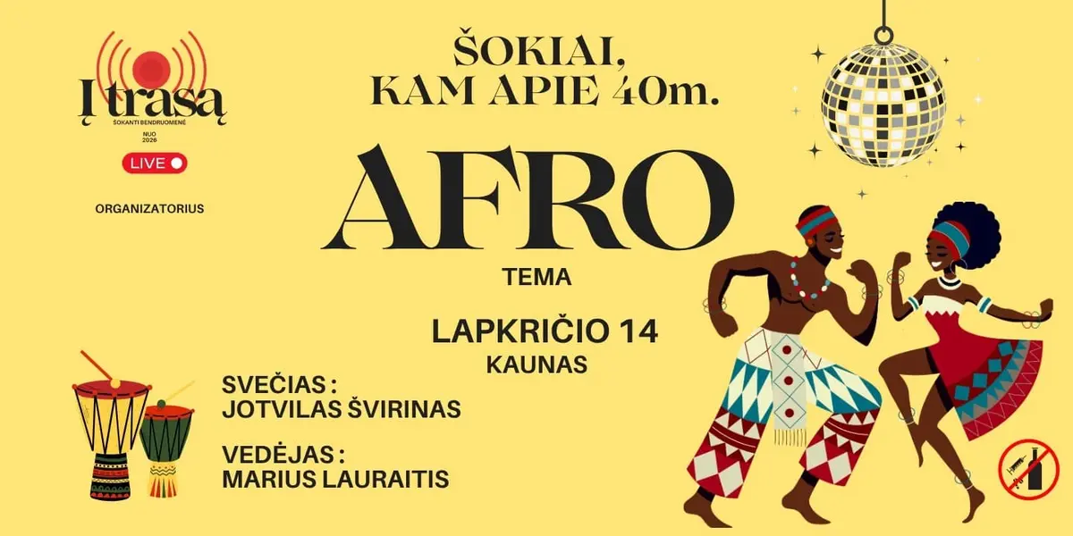 Šokiai. Diskoteka. Afro (kam ~40 m.)