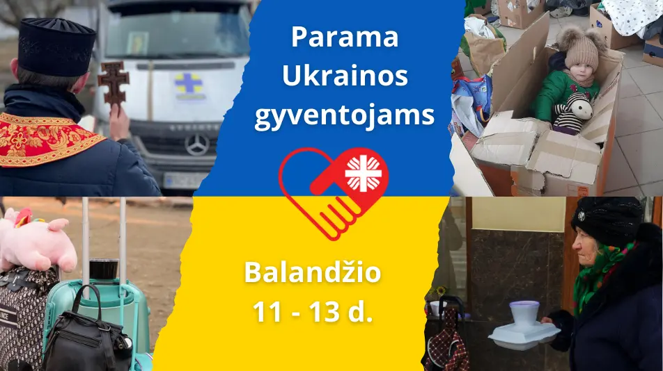 Caritas antrą kartą skelbia paramos rinkimo akciją Ukrainos žmonėms