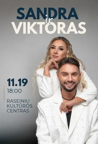 Sandra ir Viktoras | Raseiniai | Raseinių kultūros centras