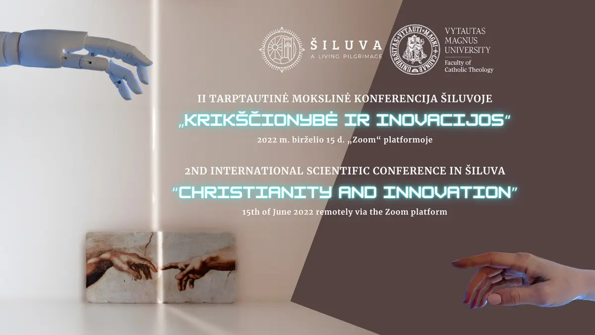 Inovacijos ir krikščionybės santykis II-ojoje tarptautinėje Šiluvos konferencijoje